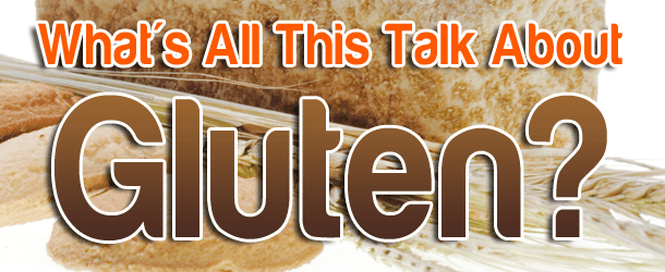 Gluten-Free Diet or Lifestyle? The Basics on Gluten Wheat