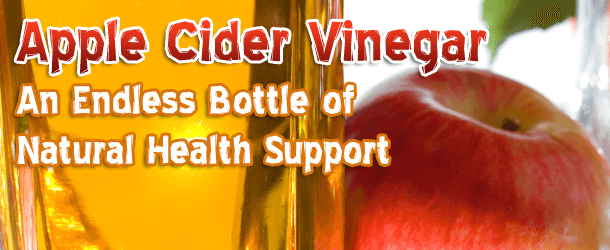 Apple Cider Vinegar: An Endless Bottle of Natural Health Support