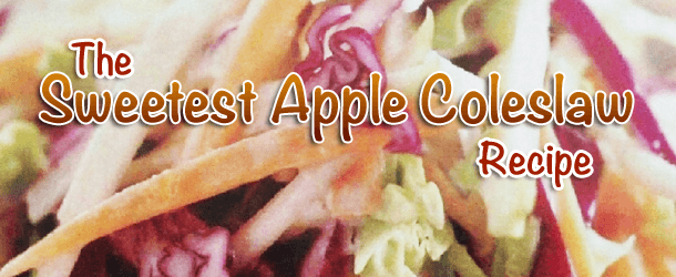 The Sweetest Apple Coleslaw Recipe
