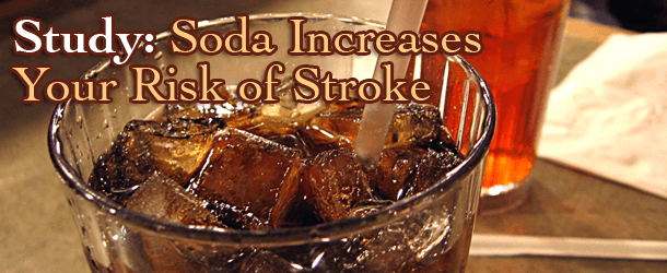 More Bad News for Soda Lovers, It Increases Your Risk of Stroke