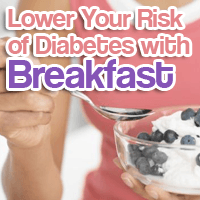 Lower Your Risk of Diabetes with Breakfast