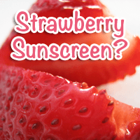 All-Natural Strawberry Infused Sunscreen on the Way?