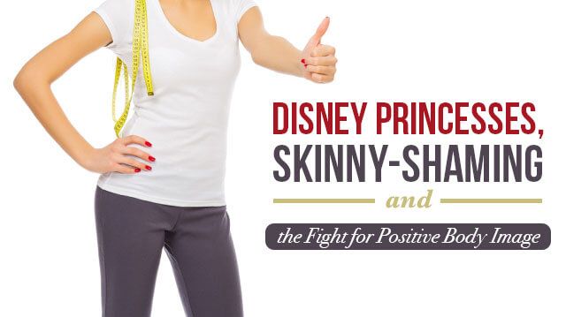 DisneySkinnyShamingPosBodyImage