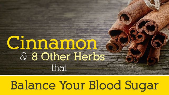 Cinnamon8OtherHerbsthatBalanceYourBloodSugar_640x359