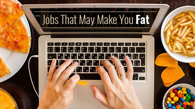 JobsThatMayMakeYouFat_640x359